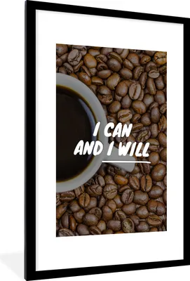 Produktbild von MuchoWow® MuchoWow® Gerahmtes Poster Zitate - Sprichwörter - 'Ich kann und ich will 60x90 cm - Poster mit zchwarzem Bilderrahmen - Dekoration - Wandposter Wohnzimmer - Hochwertig