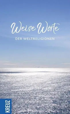 Produktbild von Weise Worte der Weltreligionen