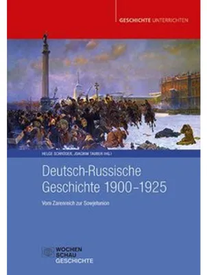 Obrázok produktu pre Deutsch-Russische Geschichte 1900-1925