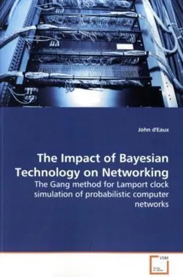 Produktbild von d'Eaux, J: The Impact of Bayesian Technology on Networking