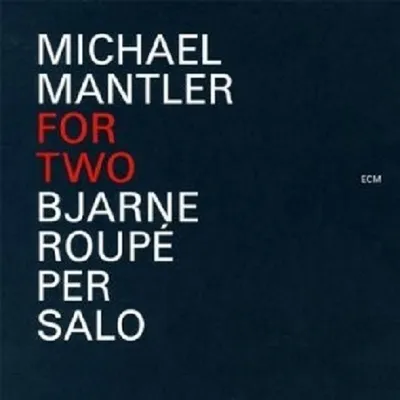 Produktbild von Michael Mantler: For Two