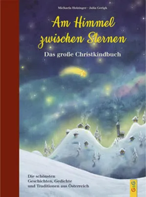 Produktbild von Am Himmel zwischen Sternen - Das große Christkindbuch