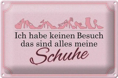 Produktbild von Blechschild Spruch 30x20cm keinen Besuch meine Schuhe