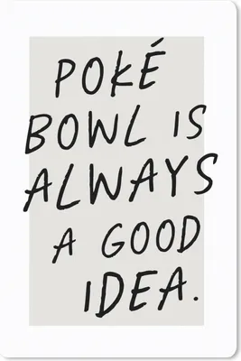 Produktbild von MuchoWow® Mauspad Mousepad Poké Bowl ist immer eine gute Idee - Zitate - Sprichwörter - Essen 18x27 cm - Mousepads - Maus Mat - Pad - Mausunterlage