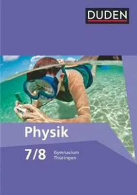 Obrázok produktu pre Duden Physik 7/8 Schülerbuch Gymnasium Thüringen - Neubearbeitung