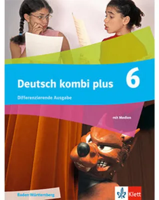 Image de Deutsch kombi plus 6. Schulbuch mit Medien Klasse 6. Differenzierende Ausgabe Baden-Württemberg