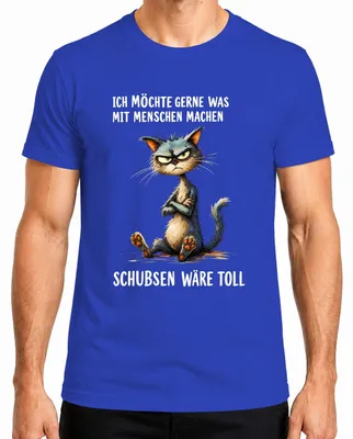 Obrázek produktu pro Chci tričko s nápisem "Ich möchte was mit Menschen machen Schubsen Statement Sarkasmus", modré, velikost L