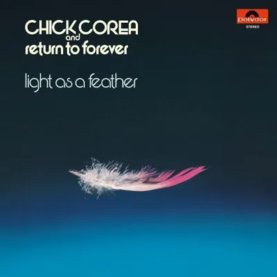 Produktbild von Chick Corea / Return To Forever - Light As A Feather (Reissue) (LP)