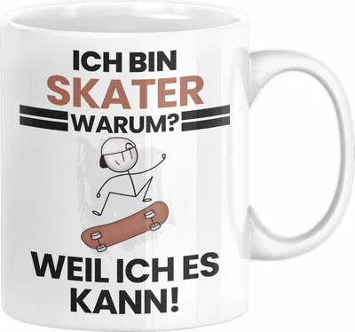 Produktbild von Skater Geschenk Tasse Lustiger Spruch Ich Bin Skater Warum Weil Ich Es Kann Geschenkidee Bester Skater Geburtstag Kaffee-Becher (Weiß)
