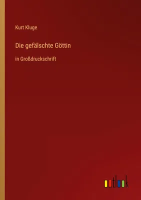 Produktbild von Die gefälschte Göttin