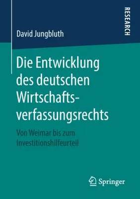 Obrázek produktu pro Die Entwicklung des deutschen Wirtschaftsverfassungsrechts