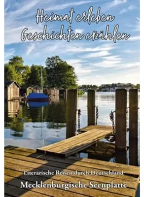 Zdjęcie produktu dla Heimat erleben - Geschichten erzählen: Mecklenburgische Seenplatte