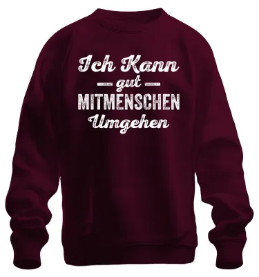 Produktbild von Ich kann mit Menschen umgehen Sarkastisch Antisocial Humor Sweatshirt Pullover, Burgundy, M