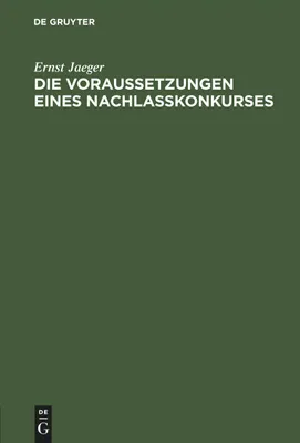 Produktbild von Die Voraussetzungen eines Nachlaßkonkurses