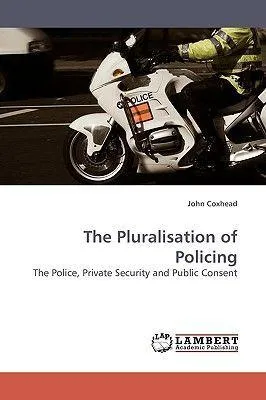 Produktbild von Die Pluralisierung der Polizeiarbeit
