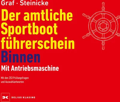 Produktbild von Der amtliche Sportbootführerschein Binnen - Mit Antriebsmaschine