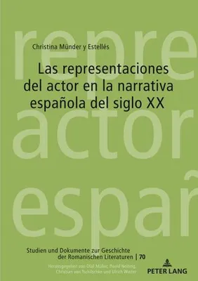Produktbild von Darstellungen des Schauspielers in der spanischen Belletristik des 20