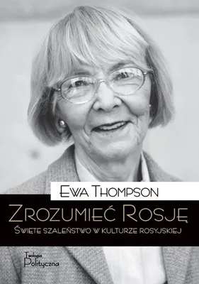 Immagine prodotto di ISBN Zrozumieć Rosję Święte szaleństwo w kulturze rosyjskiej, Polski, Broszurowa okładka, 417 stron(y)