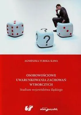 Zdjęcie produktu dla Turska-Kawa, A: Osobowosciowe uwarunkowania zachowan wyborcz