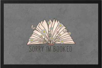 Produktbild von Sorry I'm booked Fußmatte Leseratte Bücherwurm Lustiges Motiv mit Büchern Geschenkidee