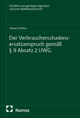 Obrázek produktu pro Der Verbraucherschadensersatzanspruch gemäß § 9 Absatz 2 UWG