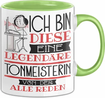 Produktbild von Tonmeisterin Tasse Geschenk Ich Bin Diese Eine Legendäre Tonmeisterin Von Der Alle Reden Geschenkidee Geburtstag Weihnachten (Grün)
