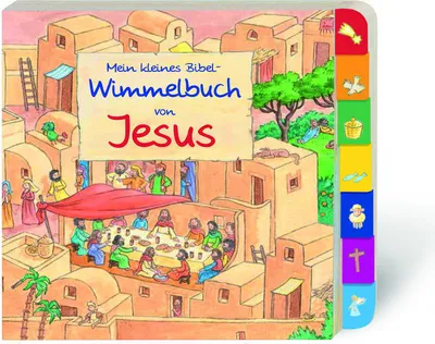 Image de Mein kleines Bibel-Wimmelbuch von Jesus