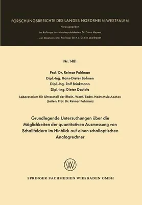 Obrázek produktu pro Grundlegende Untersuchungen über die Möglichkeiten der quantitativen Ausmessung von Schallfeldern im Hinblick auf einen schalloptischen Analogrechner
