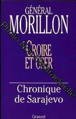 Image de Croire Et Oser - Chronique De Sarajevo