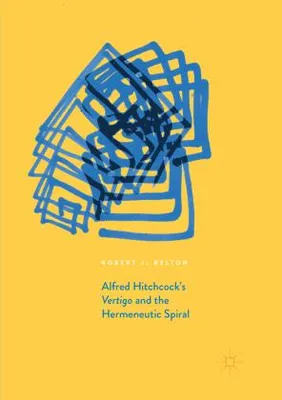 Obrázek produktu pro Alfred Hitchcock's Vertigo and the Hermeneutic Spiral