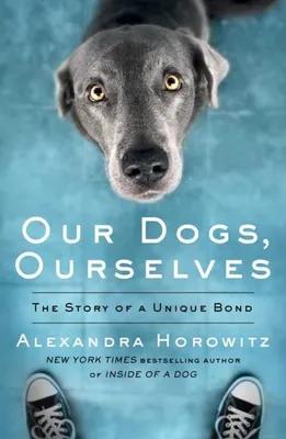 Produktbild von Our Dogs, Ourselves