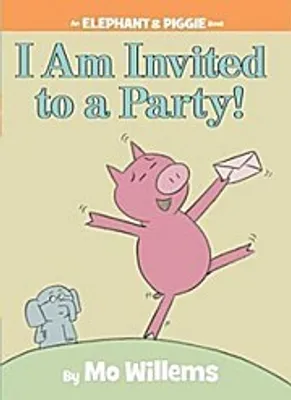 Obrázek produktu pro I Am Invited to a Party!-An Elephant and Piggie Book