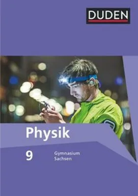 Obrázek produktu pro Duden Physik 9. Schuljahr. Schülerbuch Gymnasium Sachsen