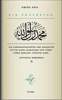 Produktbild von Die Propheten - Zweiter Band: Sayyidina Muhammad