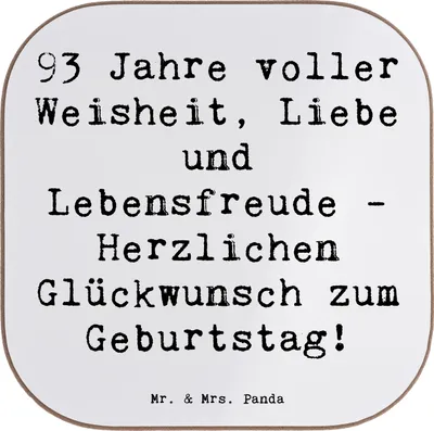 Produktbild von Mr. & Mrs. Panda Untersetzer für Gläser Spruch 93. Geburtstag - Weiß - Geschenk, Geburtstagsgeschenk, Jubilar, Feiern, Coaster, Happy Birthday, Tischuntersetzer, Weisheit