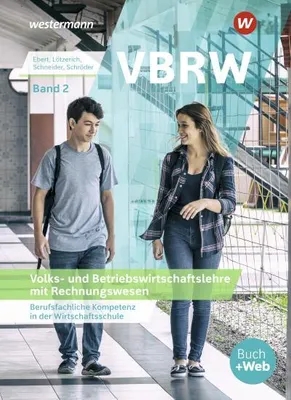 Obrázok produktu pre VBRW - Volks- und Betriebswirtschaftslehre mit Rechnungswesen 2.  Schülerband