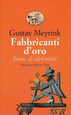 Produktbild von Goldmacher. Geschichten von Alchemisten