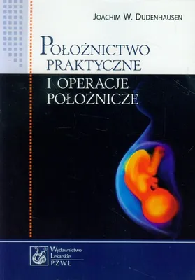 Obrázok produktu pre Praktické pôrodníctvo a pôrodnícka chirurgia