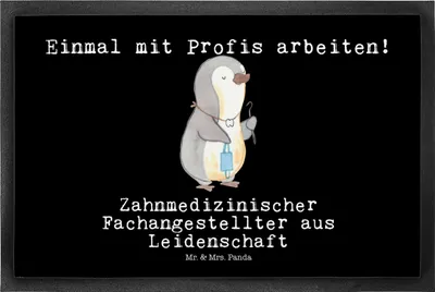 Produktbild von Mr. & Mrs. Panda Schmutzmatte Zahnmedizinischer Fachangestellter Leidenschaft 40 x 60 cm - Schwarz - Geschenk, Fußabtreter, Fussmatte, Schmutzfangmatte, fußmatte
