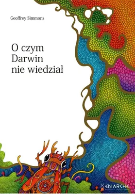 Produktbild von O Czym Darwin Nie Wiedział