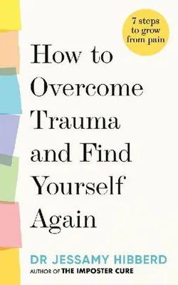 Productafbeelding van How to Overcome Trauma and Find Yourself Again