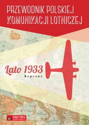 Immagine prodotto di Przewodnik polskiej komunikacji lotniczej lato 1933 Reprint