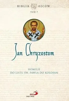 Image de Homilie do Listu św. Pawła do Kolosan T.7 - praca zbiorowa