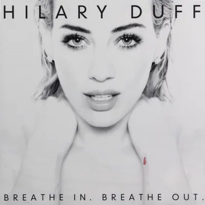 Produktbild von Hilary Duff: Einatmen. Ausatmen.