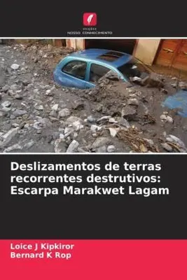 Produktbild von Deslizamentos de terras recorrentes destrutivos: Escarpa Marakwet Lagam