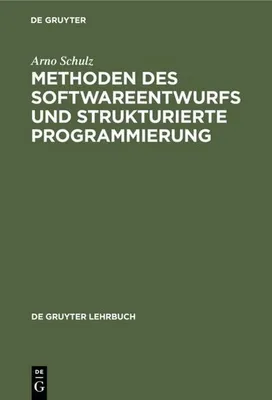 Produktbild von Methoden des Softwareentwurfs und strukturierte Programmierung