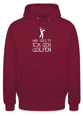 Produktbild von Spreadshirt Mir Reichts Ich Geh Golfen Uni Hoodie, M, Bordeaux