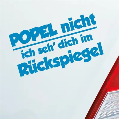 Produktbild von Auto Aufkleber Popel Nicht ich SEH' Dich im Rückspiegel 18x10 cm Hellblau Sticker Heckscheibenaufkleber