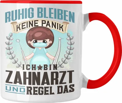 Produktbild von Trendation - Zahnarzt Tasse Geschenk Lustiger Spruch Männer Ruhig Bleiben Zahnarzt Krankenhaus Geschenkidee Dentist (Rot)
