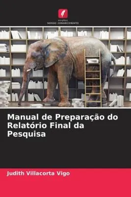 Produktbild von Manual de Preparação do Relatório Final da Pesquisa